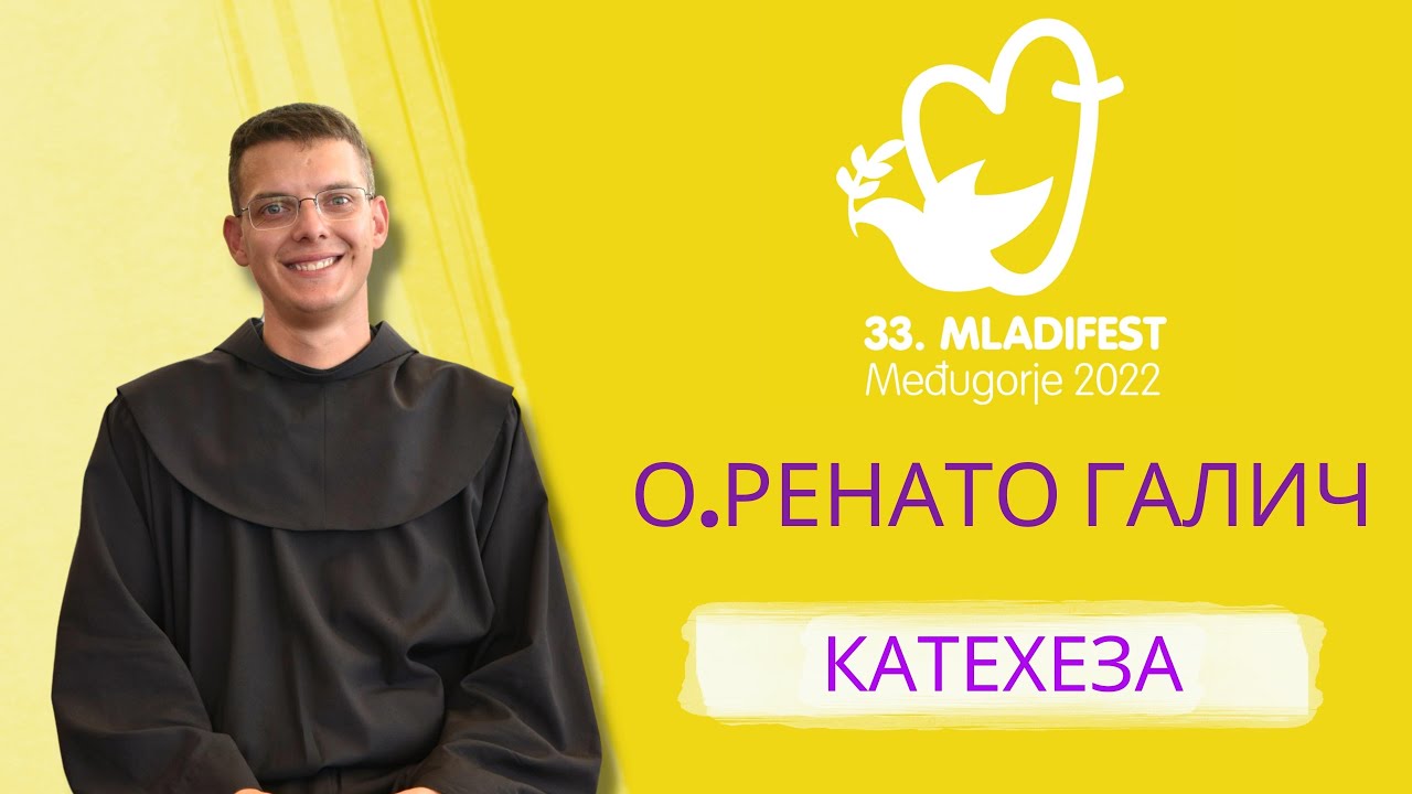 КАТЕХЕЗА: О.Ренато Галич. 33-й Младіфест